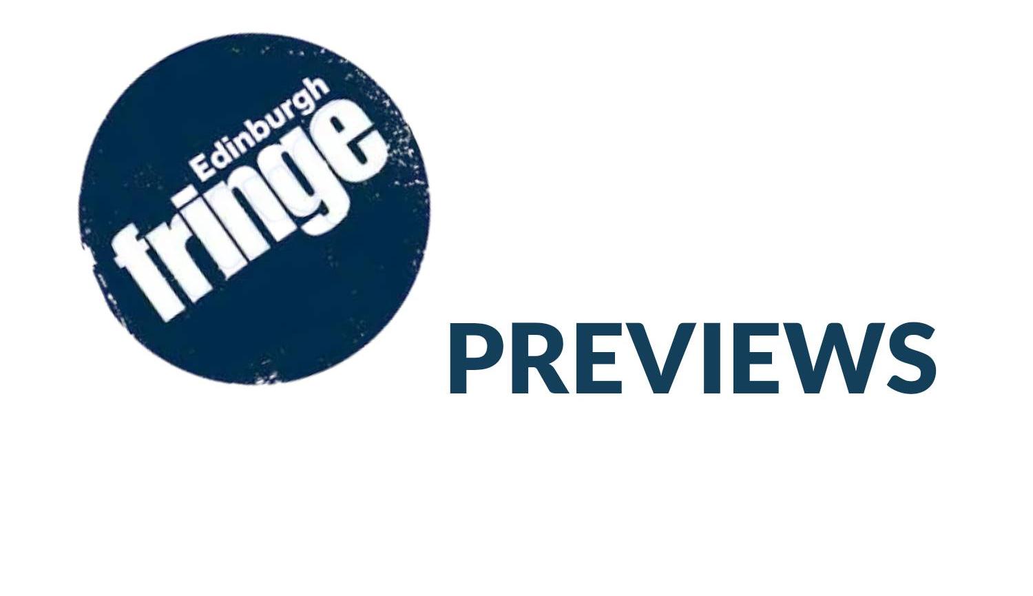 Edinburgh Fringe Previews at Live Theatre