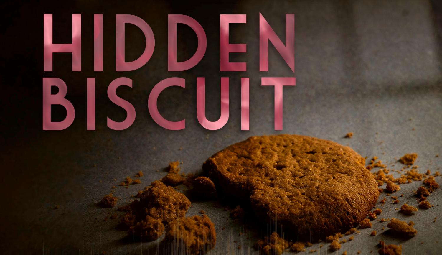 Hidden Biscuit
