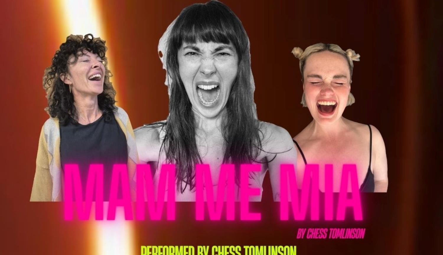 Mam, Me, Mia