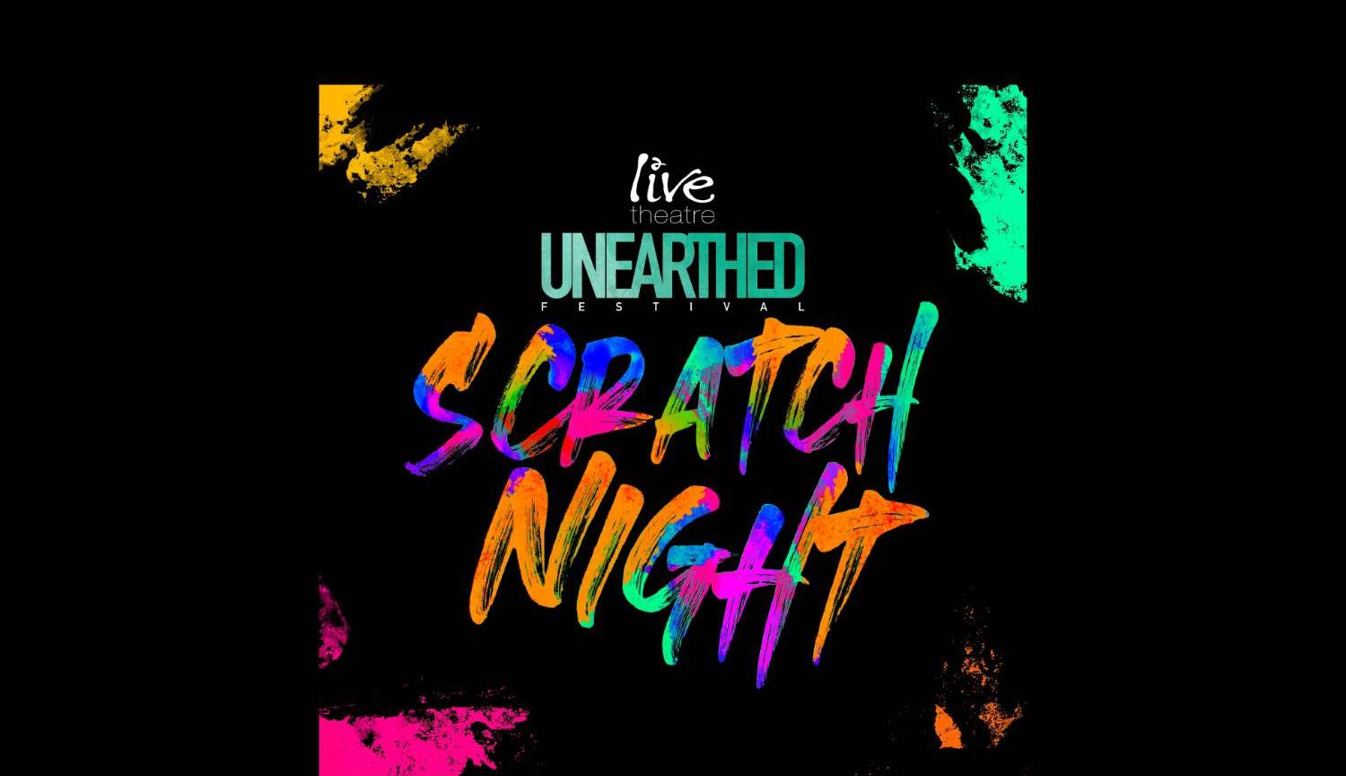 Scratch Night Unearthed Festival text