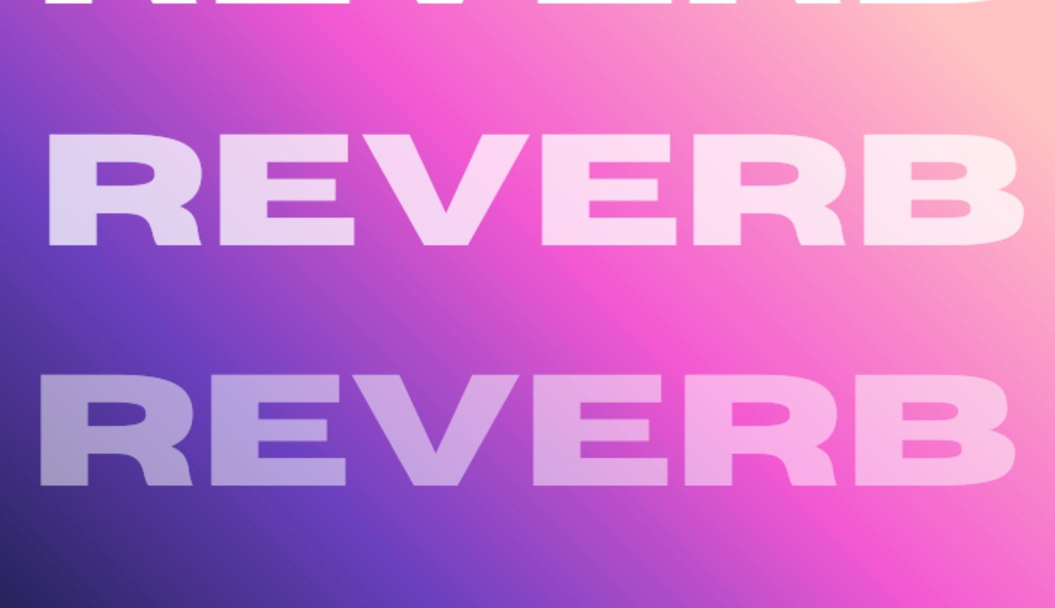 REVERB