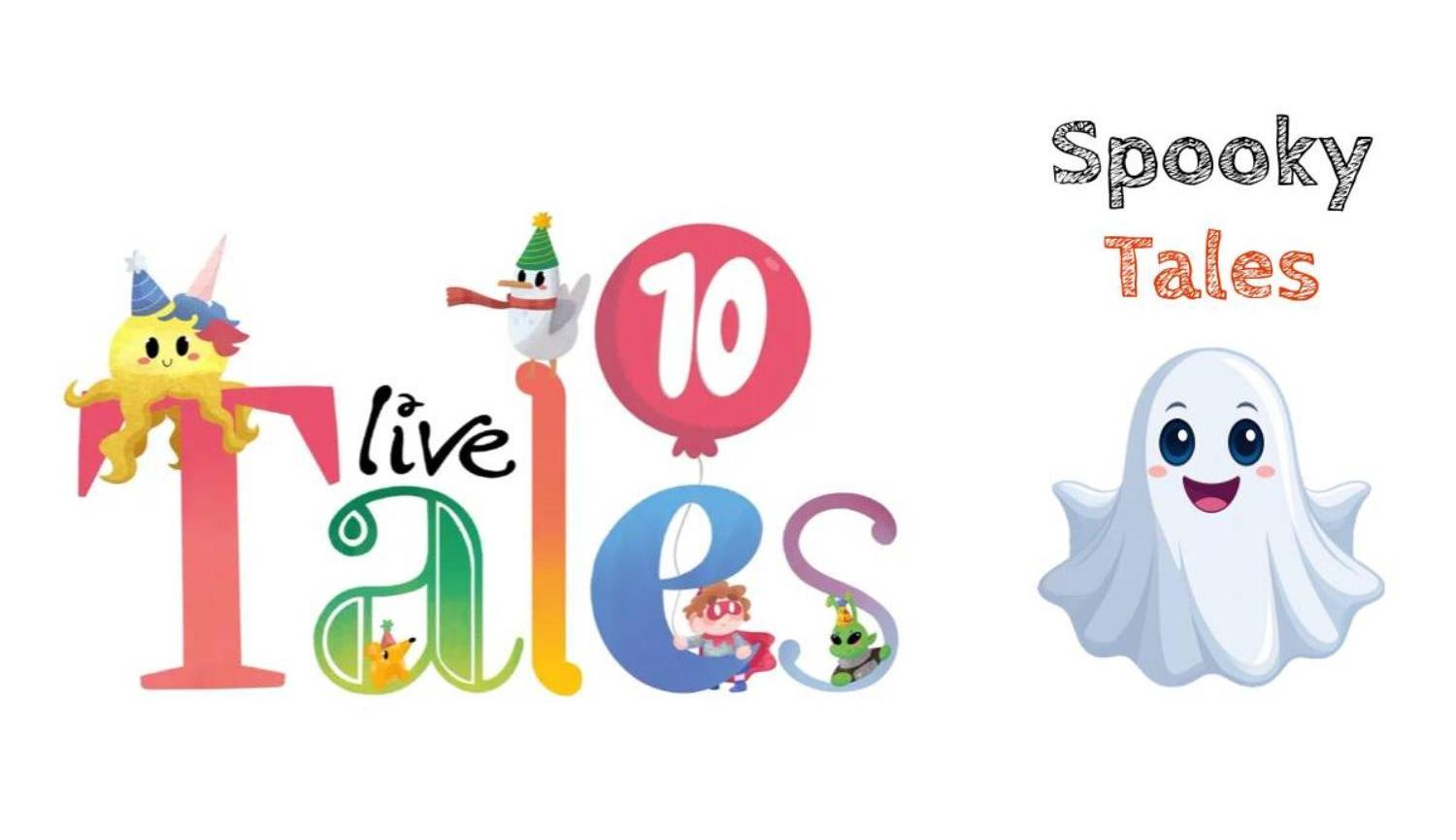 Live Tales Turns Ten logo and Spooky Tales ghost