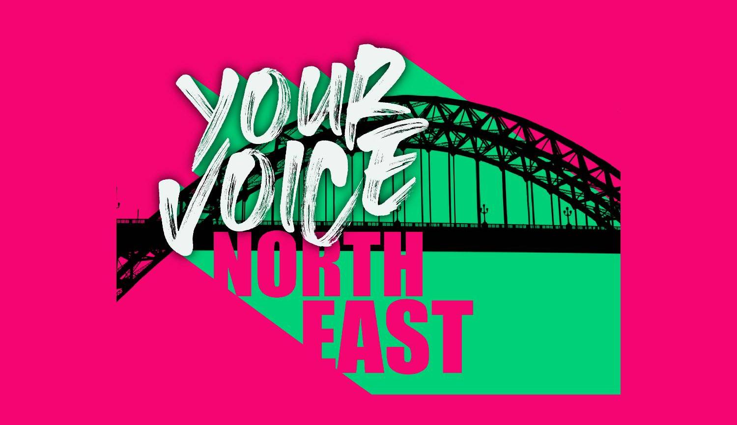 Your Voice: North East text over a drawing of the Tyne Bridge