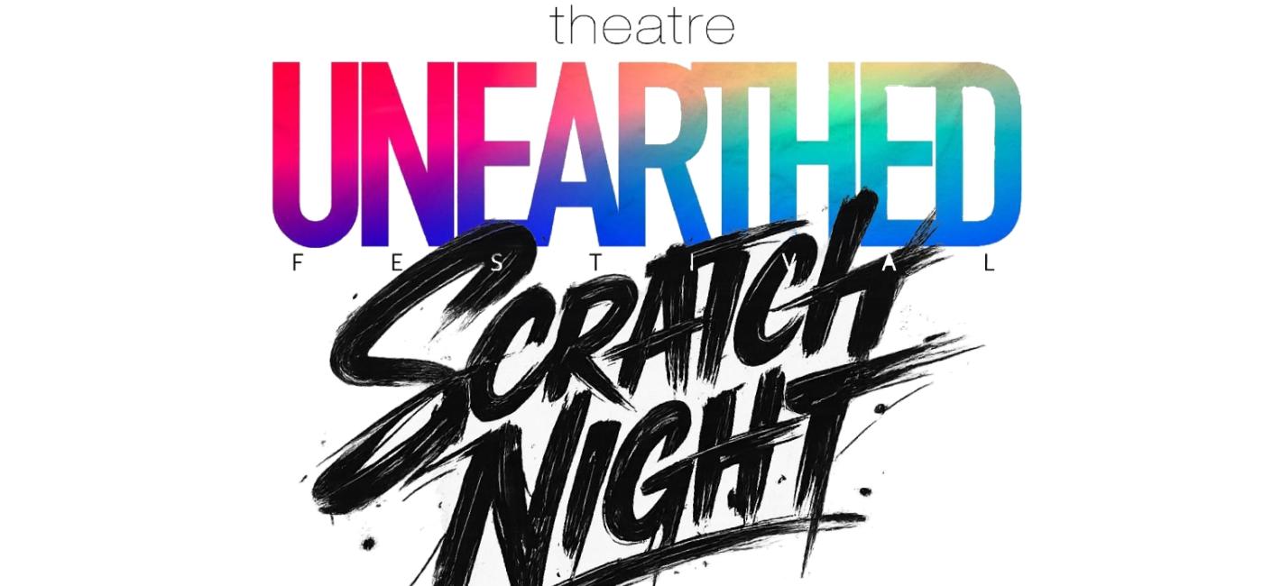 UNEARTHED FESTIVAL 2026 SCRATCH NIGHT CALL OUT