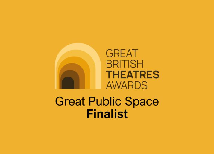 Great British Theatre Awards Great Public Space Finalist
