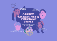 Lasses: Kicking Ass & Touching Grass