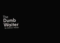The Dumb Waiter - Read by Jimmy Nail & Chris Connel